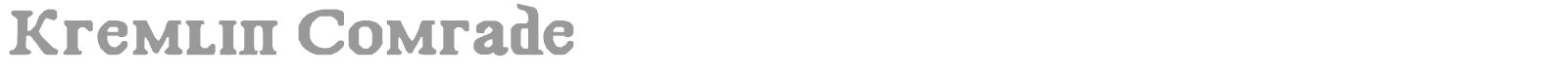 Kremlin Comrade font preview